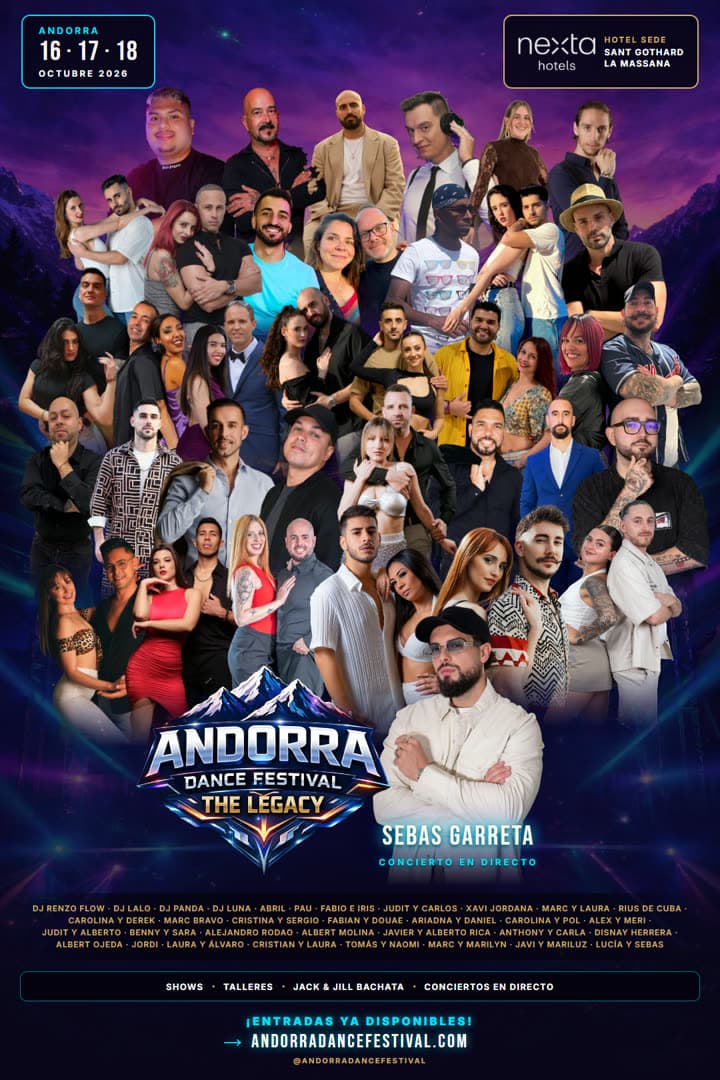 Cartel oficial Andorra Dance Festival 2026 — The Legacy: line-up de bachata y salsa, 16-18 octubre, Hotel Sant Gothard, La Massana (Andorra)